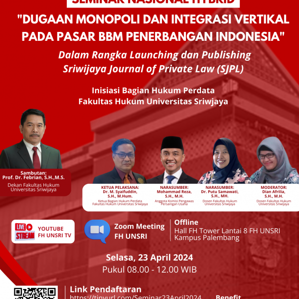 Seminar Nasional Hybrid “Dugaan Monopoli dan Integrasi Vertikal pada Pasar BBM Penerbangan di Indonesia”